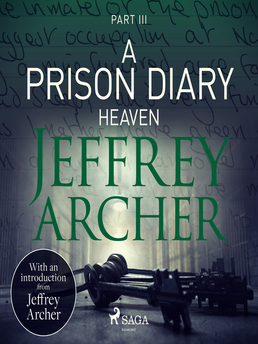 Title details for A Prison Diary III--Heaven by Jeffrey Archer - Available